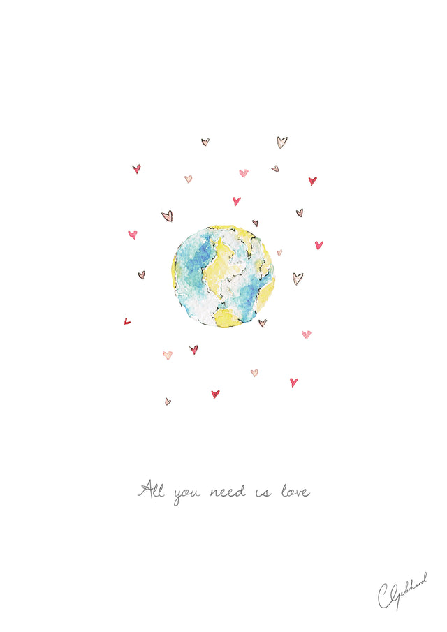 'All you need is love' art print, by Carla Gebhard.