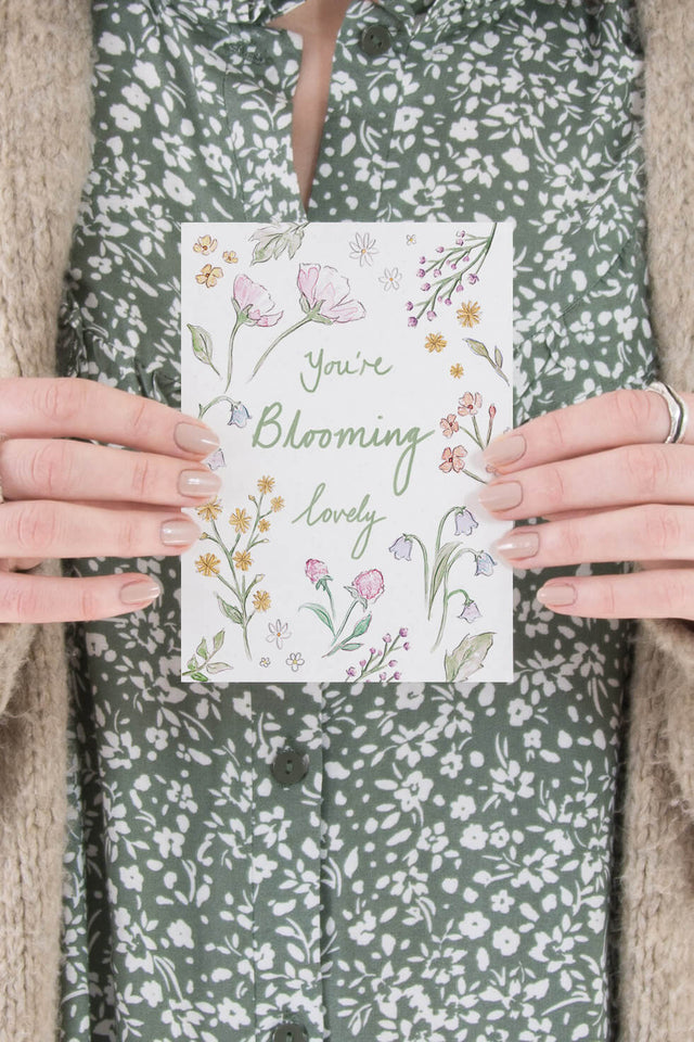 You are blooming lovely card, by Carla Gebhard.